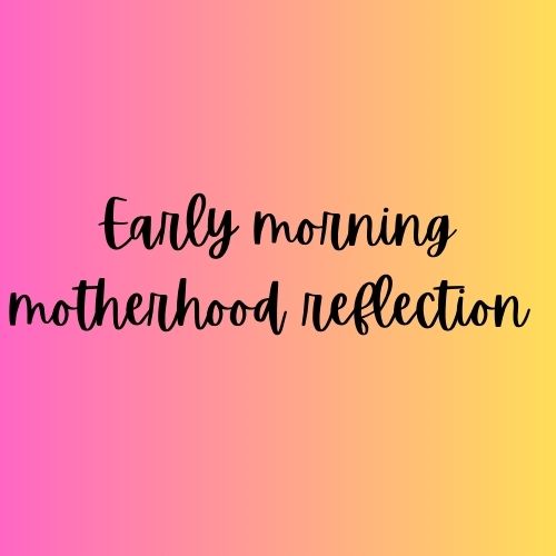 Motherhood: Early Morning&nbsp;Snuggles